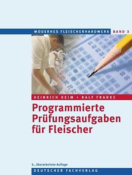 Programmierte Prüfungsaufgaben für den Fleischer