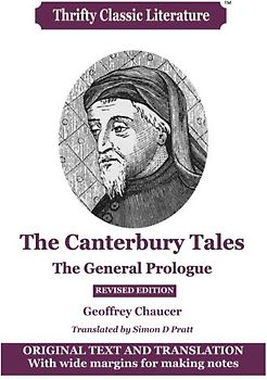 The Canterbury Tales: The General Prologue: Original Text & Translation (Thrifty Classic Literature, Band 45)