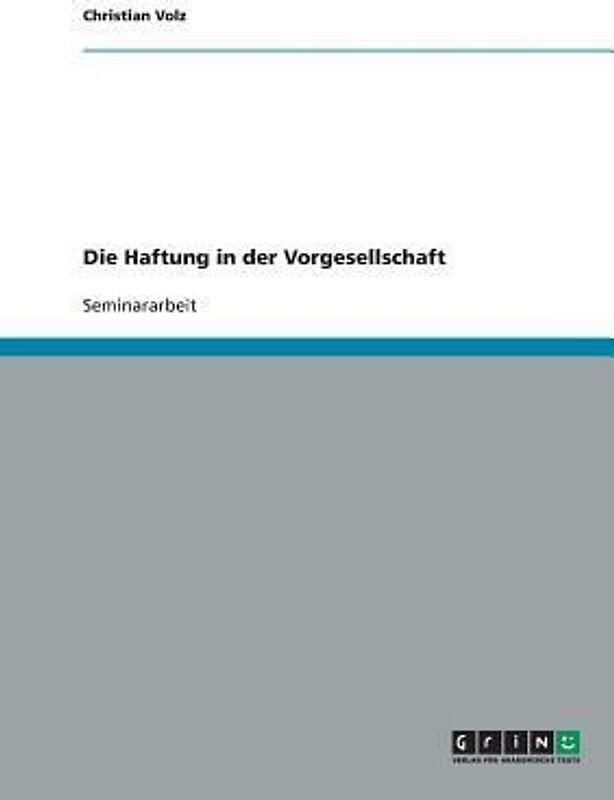 Die Haftung in der Vorgesellschaft