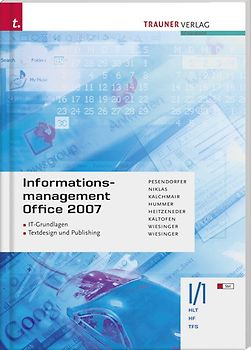 Informationsmanagement Office 2007 I/1 HLT/HF/TFS