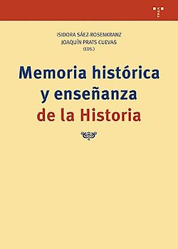 Memoria histórica y enseñanza de la historia