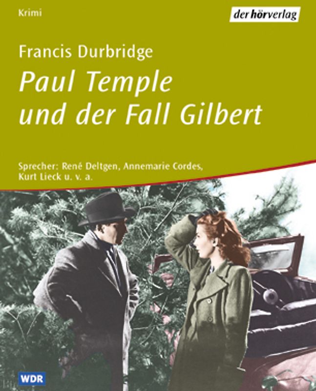 Paul Temple und der Fall Gilbert. Hörspiel