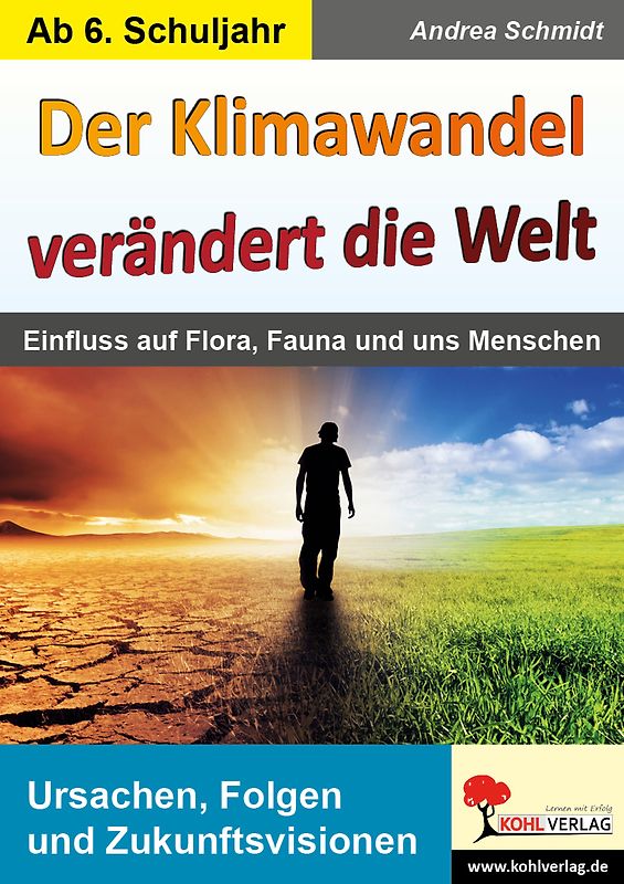 Der Klimawandel verändert die Welt