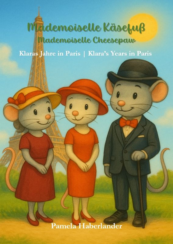 Mademoiselle Käsefuß (Band 2) – Klaras Jahre in Paris