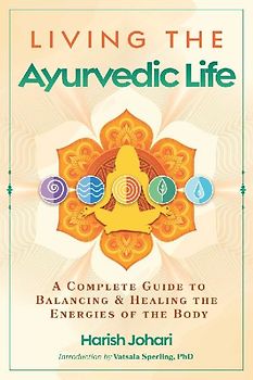 Living the Ayurvedic Life