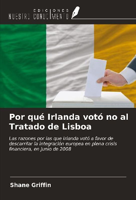 Por qué Irlanda votó no al Tratado de Lisboa