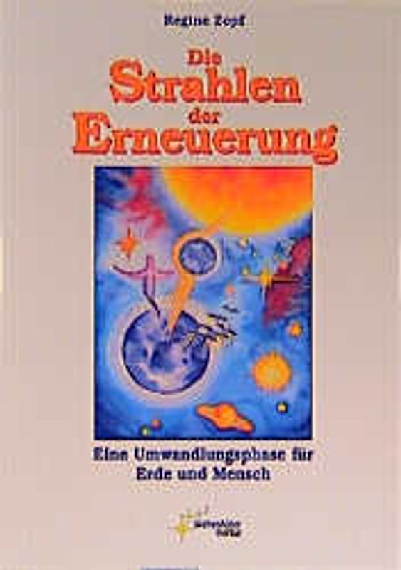 Die Strahlen der Erneuerung