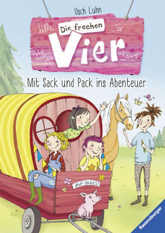 Die frechen Vier, Band 3: Mit Sack und Pack ins Abenteuer