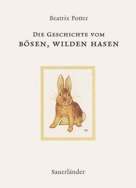 Die Geschichte vom bösen, wilden Hasen