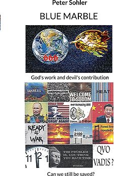 BLUE MARBLE God's work and devil's contribution.