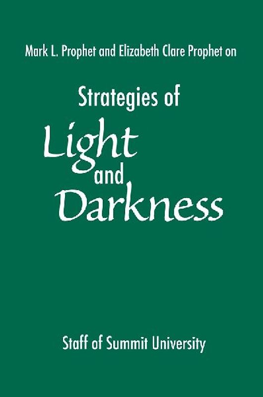 Strategies of Light and Darkness