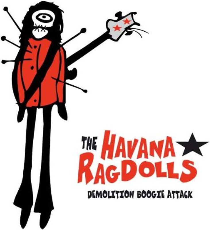 Havana Ragdolls - Demolition Boogie Attack