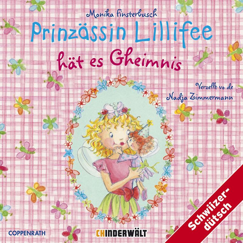 Prinzässin Lillifee hät es Gheimnis
