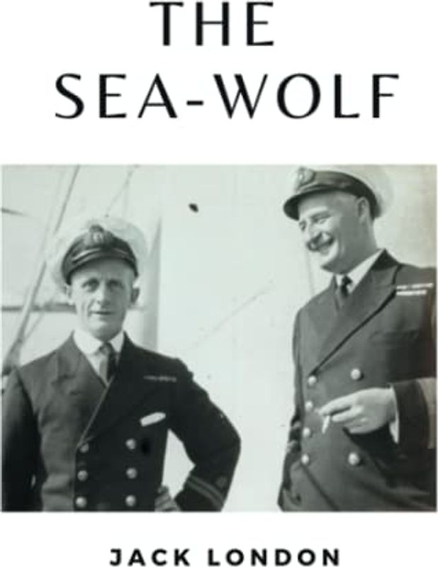The Sea-Wolf: (Annotated)