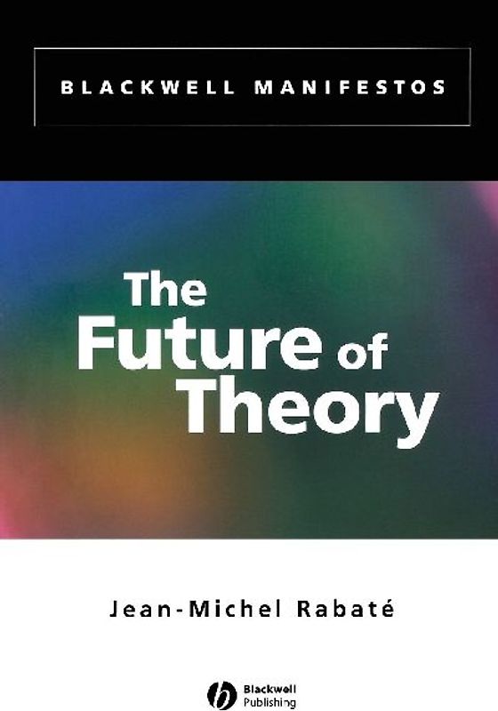 The Future of Theory