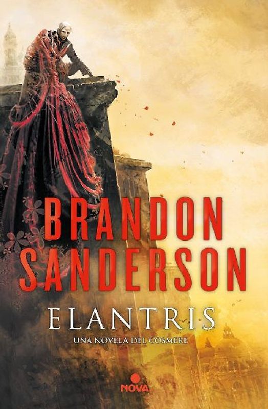 Elantris / Elantris: Author's Definitive Edition (Nova)