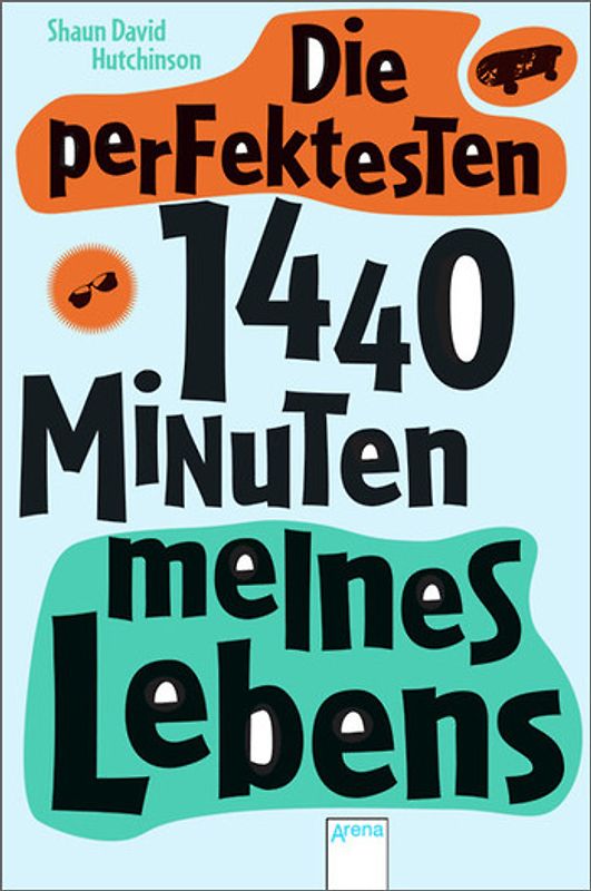 Die perfektesten 1440 Minuten meines Lebens