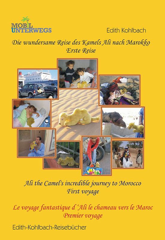 Die wundersame Reise des Kamels Ali nach Marokko