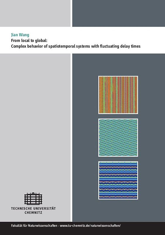 From local to global: Complex behavior of spatiotemporal systems with fluctuating delay times