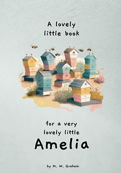 A lovely little book for a very lovely little Amelia