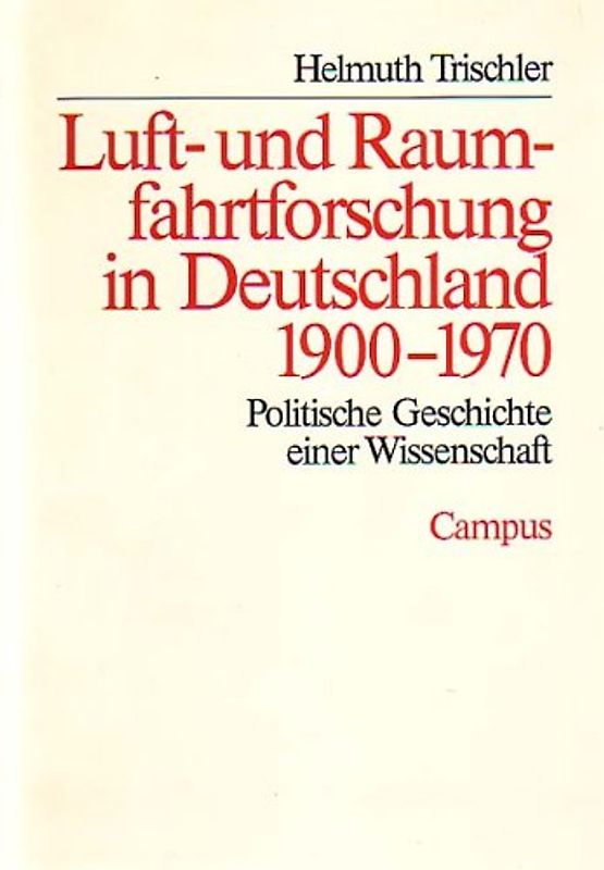 Luft- und Raumfahrtforschung in Deutschland 1900–1970