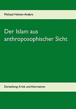 Der Islam aus anthroposophischer Sicht