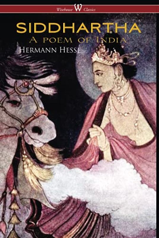 Siddhartha (Wisehouse Classics)