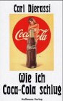 Wie ich Coca Cola schlug. Erzählungen
