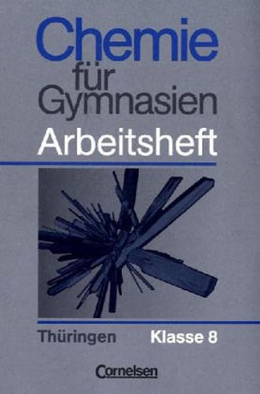 Chemie für Gymnasien. Thüringen / 8. Schuljahr - Arbeitsheft
