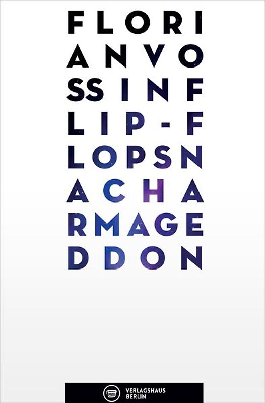 In Flip-Flops nach Armageddon