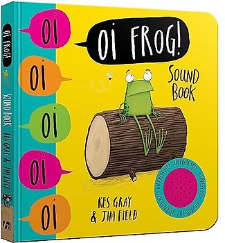 Oi Frog! Sound Book (Oi Frog and Friends, Band 1)