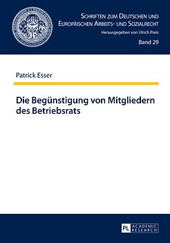 Die Beguenstigung von Mitgliedern des Betriebsrats