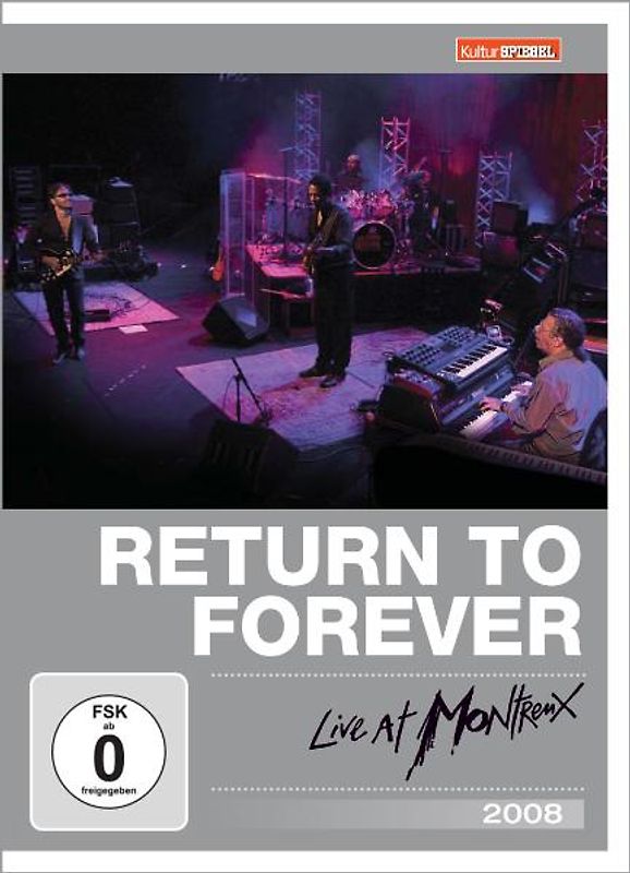 Return To Forever - Live at Montreux 2008 (Kulturspiegel Edition) - RETURN RETURN TO FOREVER
