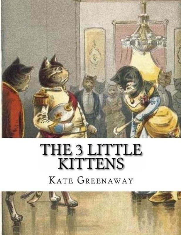 The 3 Little Kittens