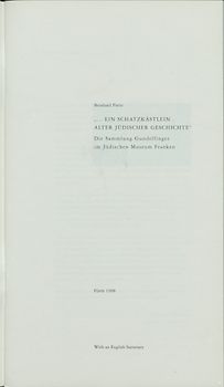 "... ein Schatzkästlein alter jüdischer Geschichte". Die Sammlung Gundelfinger im Jüdischen Museum Franken
