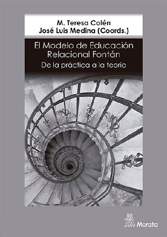 El modelo de educación relacional Fontán : de la práctica a la teoría