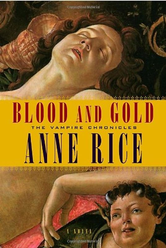 Blood and Gold (Vampire Chronicles)