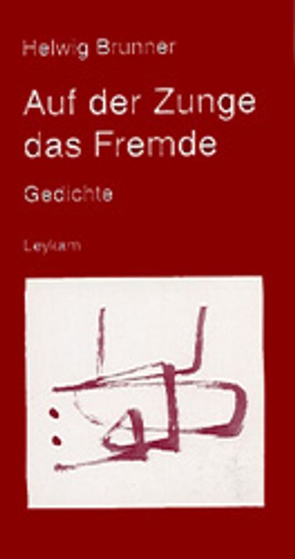 Auf der Zunge das Fremde