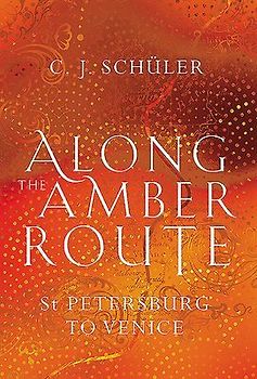 Along the Amber Route