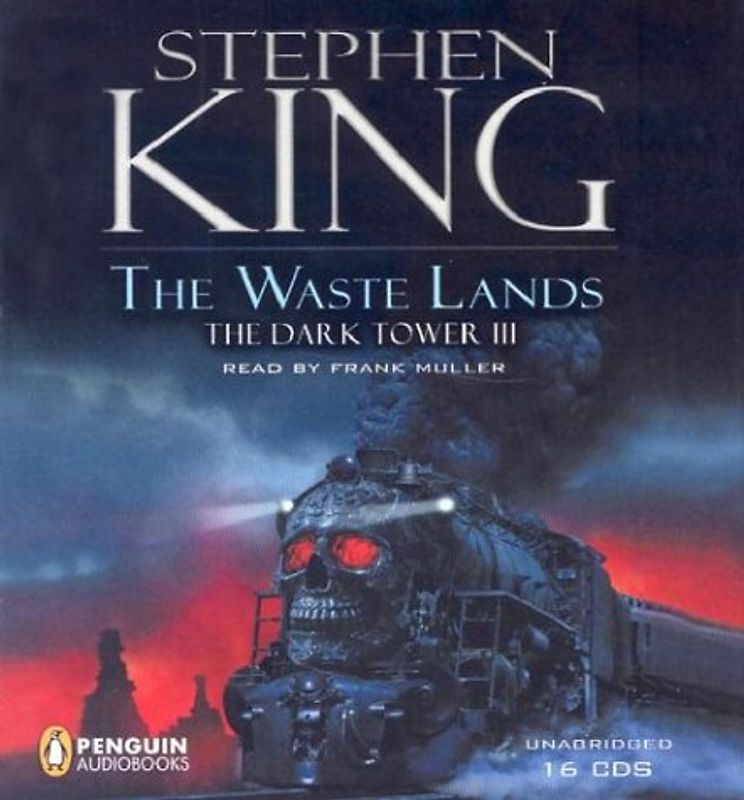 The Waste Lands: The Dark Tower III - Stephen King