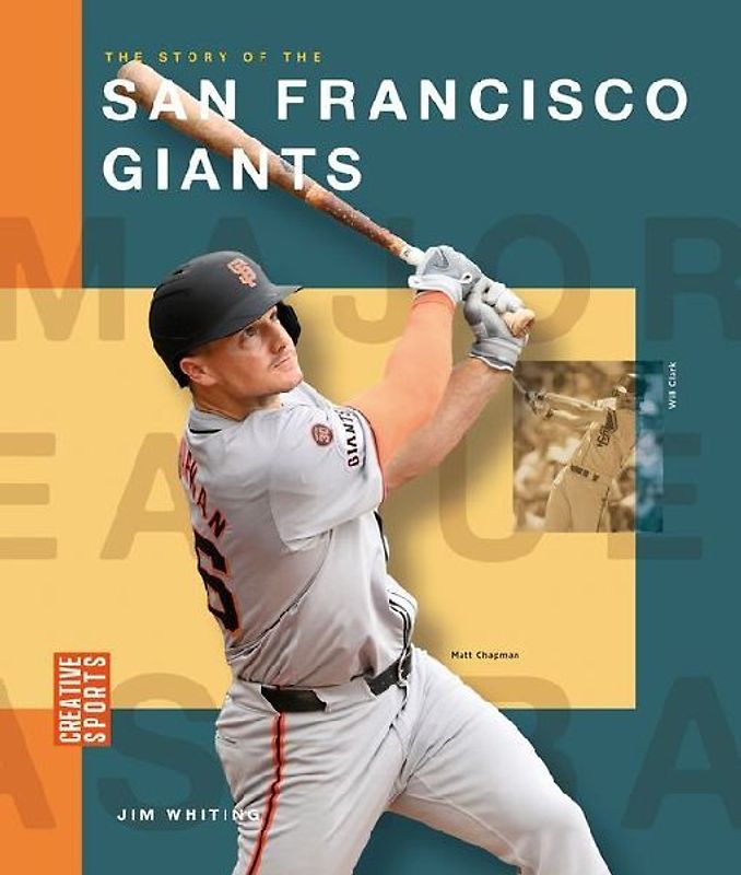 The Story of the San Francisco Giants
