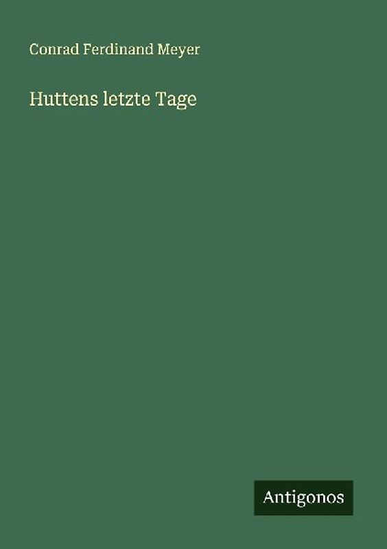 Huttens letzte Tage