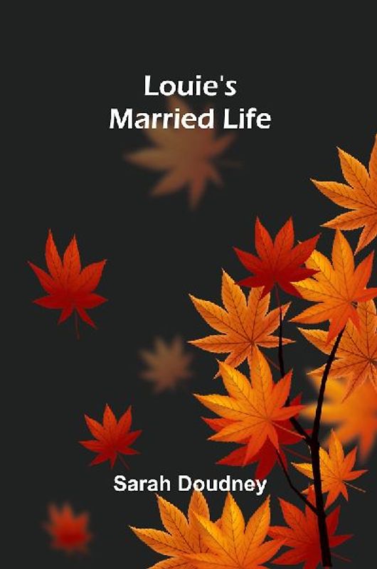 Louie's Married Life