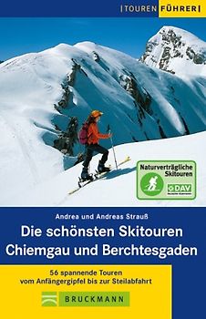 Die schönsten Skitouren Chiemgau und Berchtesgaden