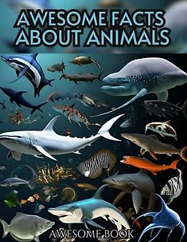 awesome facts about animals: Fascinating Facts About Wild and Marine Animals