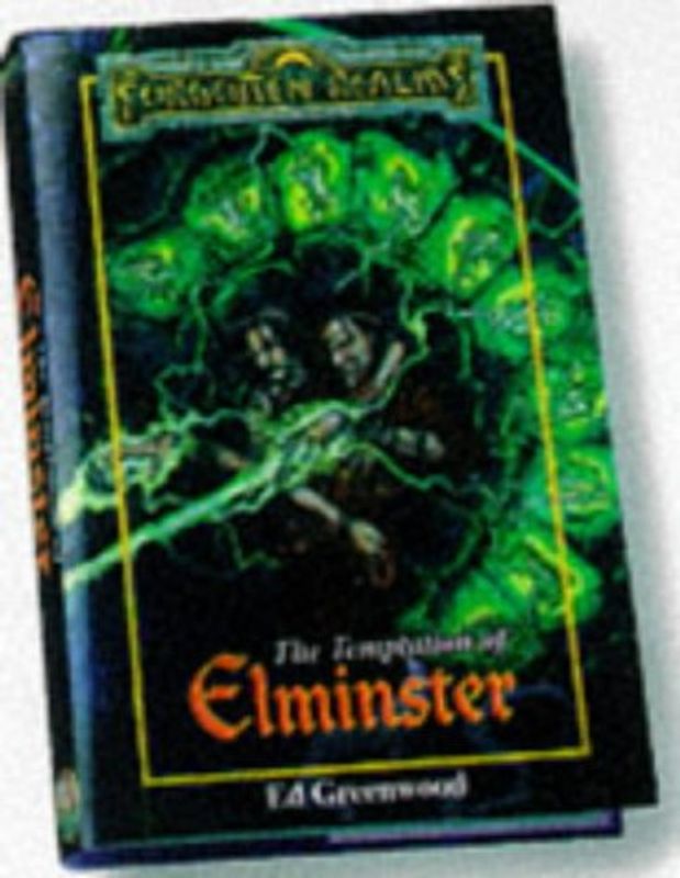 The Temptation of Elminster: Forgotton Realms - Ed Greenwood