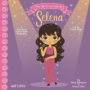 Life of / La Vida de Selena: Special Edition (Bilingual: English/Spanish)