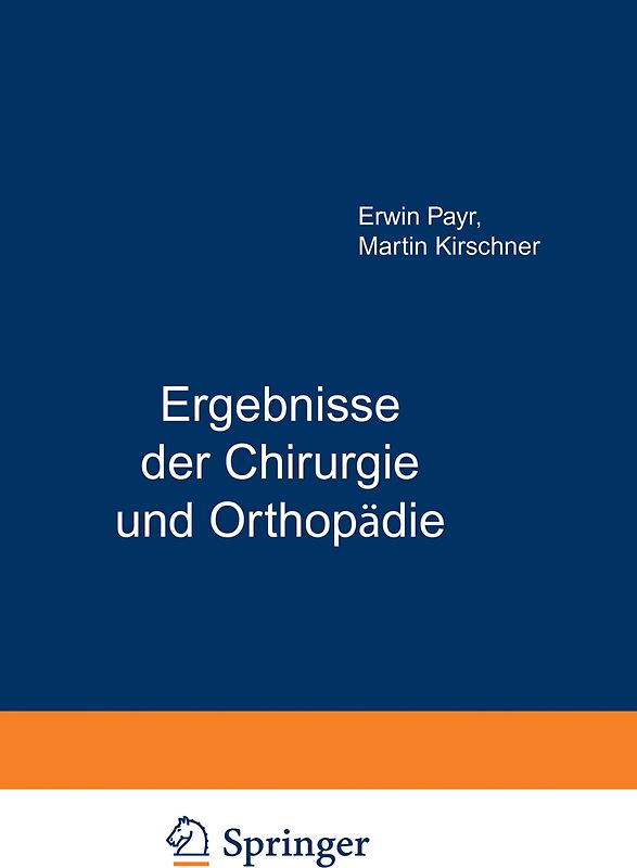 Ergebnisse der Chirurgie und Orthopädie