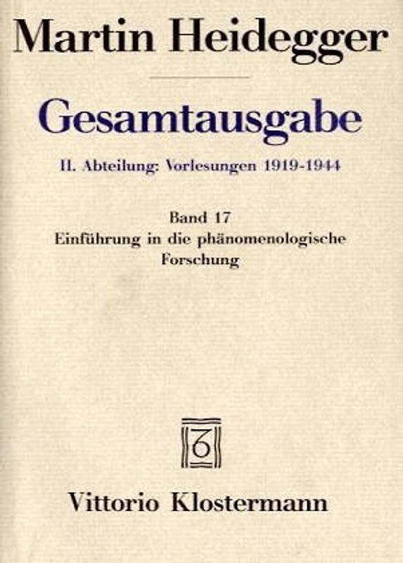Gesamtausgabe. 4 Abteilungen / 2. Abt: Vorlesungen / Einführung in die phänomenologische Forschung
