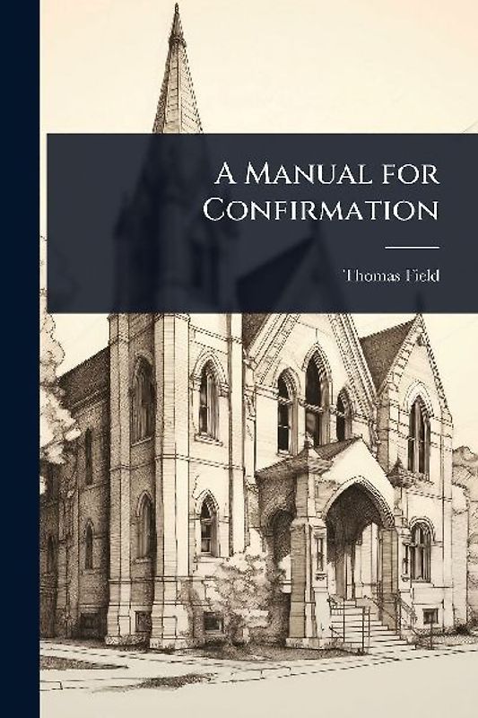 A Manual for Confirmation